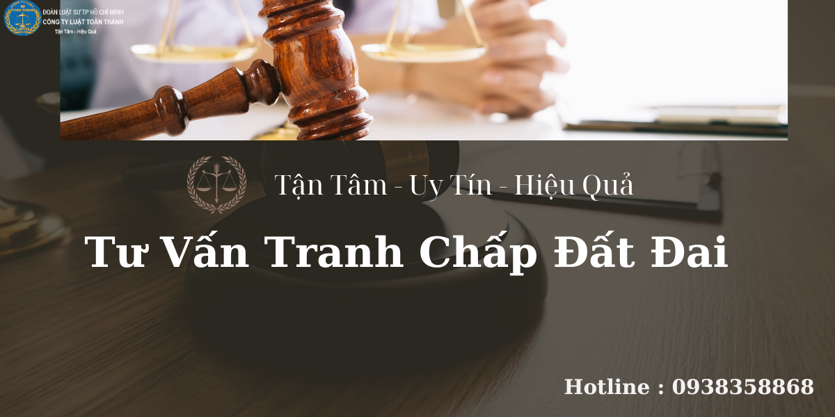 Luật sư tư vấn tranh chấp đất đai
